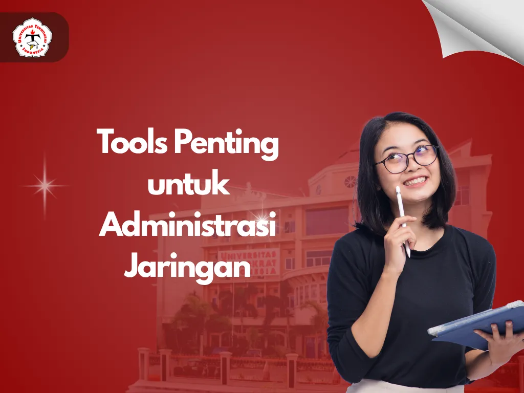 Tools Penting untuk Administrasi Jaringan