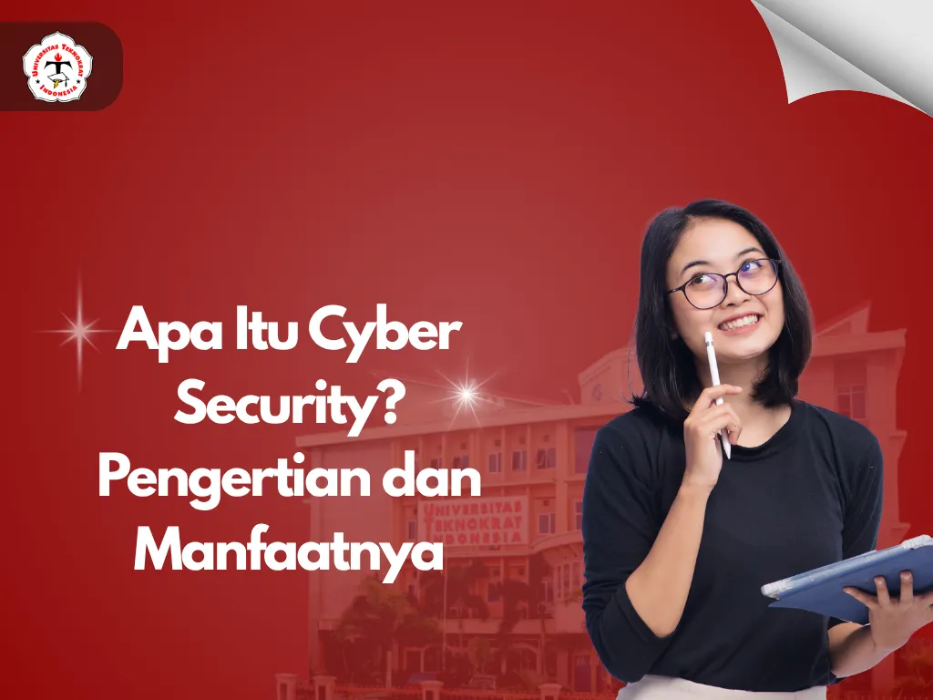 Apa Itu Cyber Security? Pengertian dan Manfaatnya