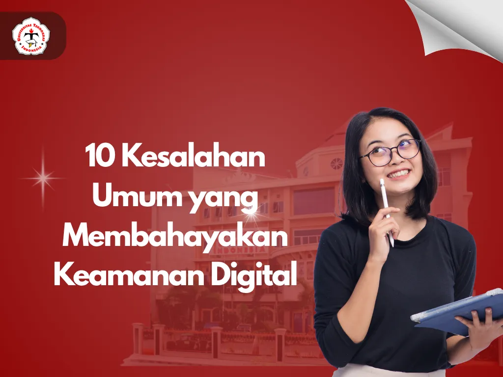 10 Kesalahan Umum yang Membahayakan Keamanan Digital