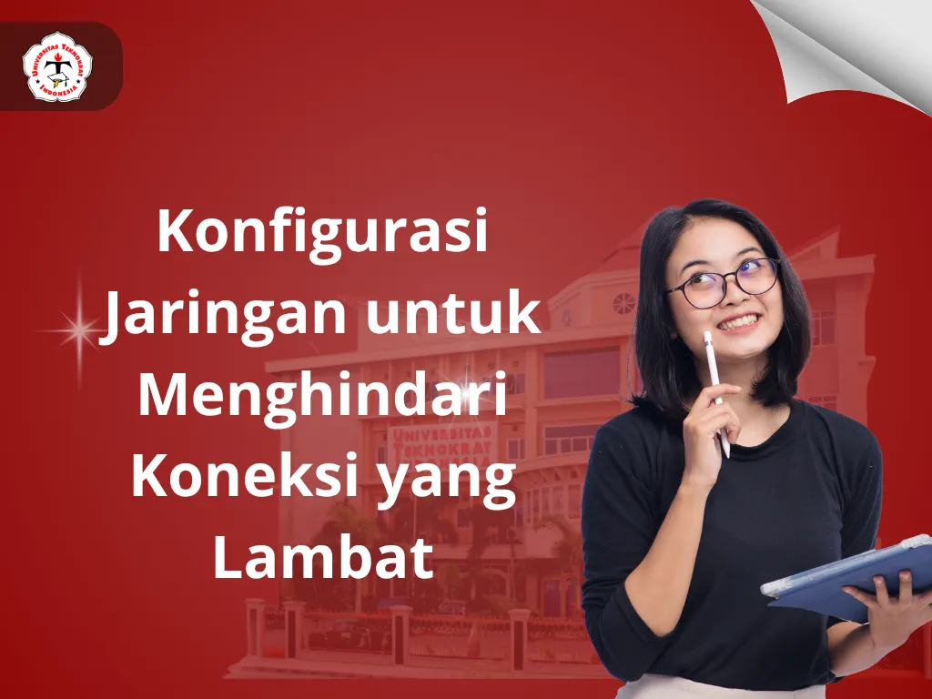 Konfigurasi Jaringan untuk Menghindari Koneksi yang Lambat