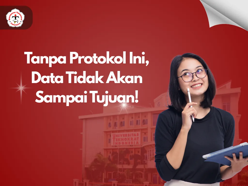 Tanpa Protokol Ini, Data Tidak Akan Sampai Tujuan!