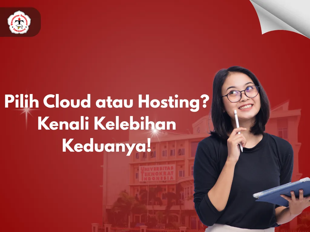 Pilih Cloud atau Hosting? Kenali Kelebihan Keduanya!