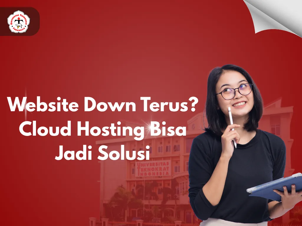 Website Down Terus? Cloud Hosting Bisa Jadi Solusi