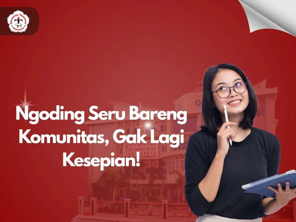 Ngoding Seru Bareng Komunitas, Gak Lagi Kesepian!