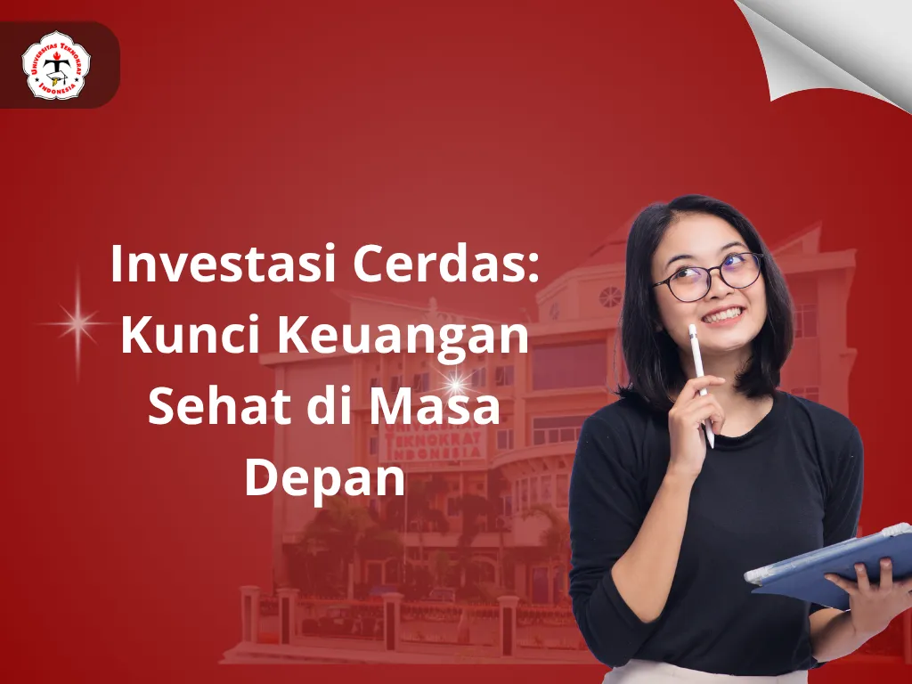 Investasi Cerdas: Kunci Keuangan Sehat di Masa Depan