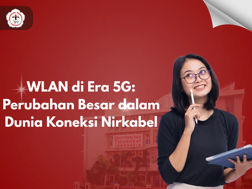 WLAN di Era 5G: Perubahan Besar dalam Dunia Koneksi Nirkabel