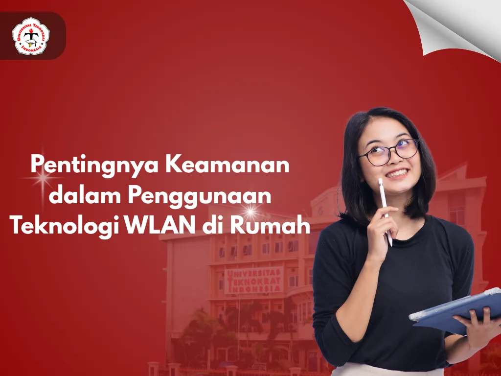 Pentingnya Keamanan dalam Penggunaan Teknologi WLAN di Rumah