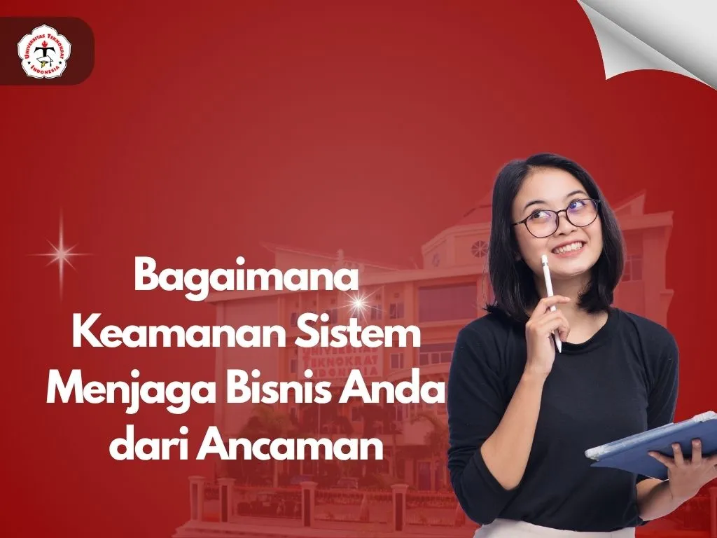 Bagaimana Keamanan Sistem Menjaga Bisnis Anda dari Ancaman