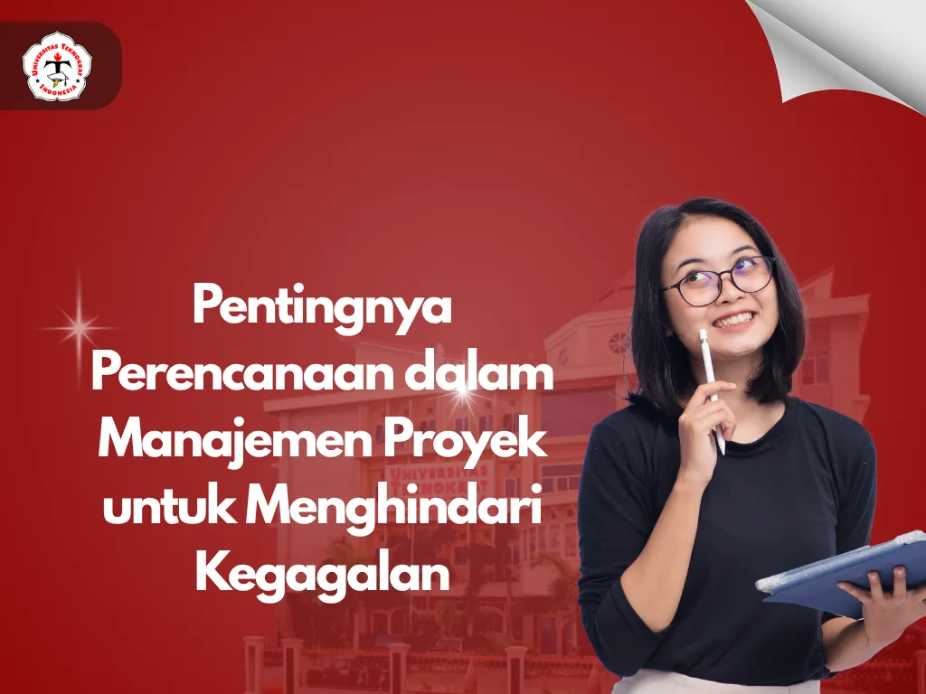 Pentingnya Perencanaan dalam Manajemen Proyek untuk Menghindari Kegagalan