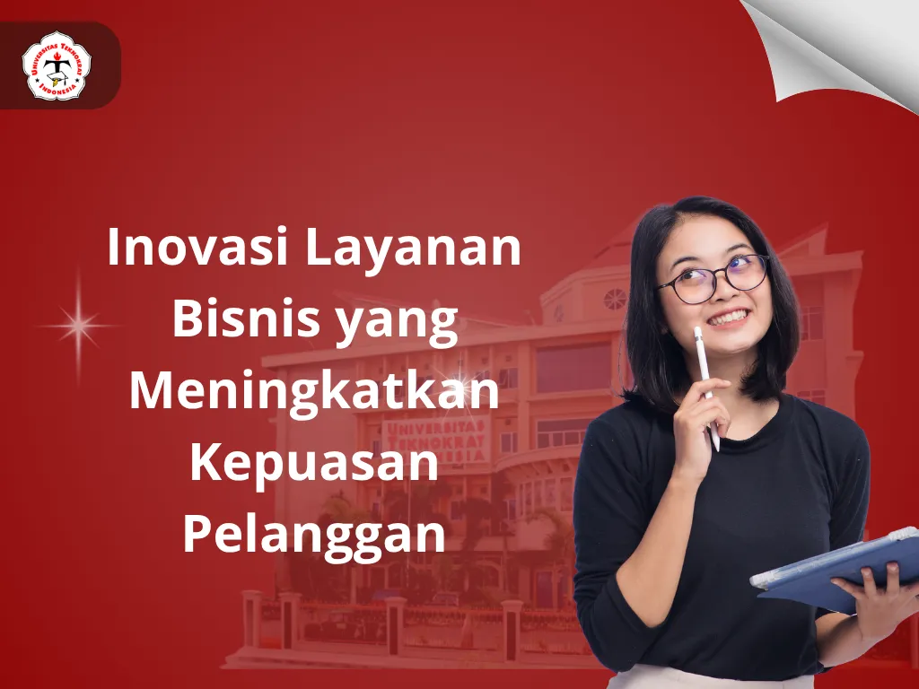 Inovasi Layanan Bisnis yang Meningkatkan Kepuasan Pelanggan