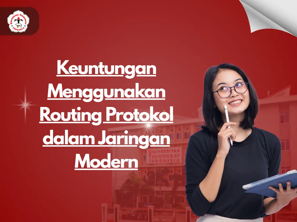 Keuntungan Menggunakan Routing Protokol dalam Jaringan Modern
