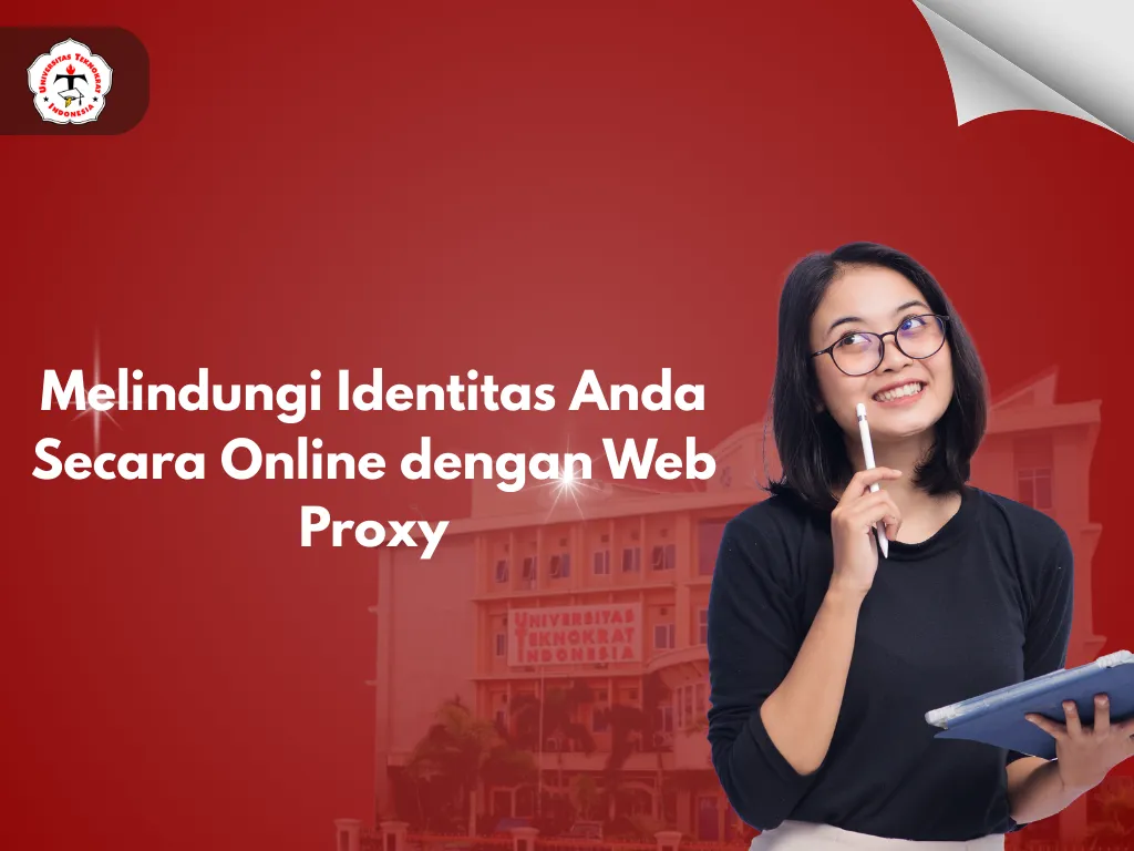 Melindungi Identitas Anda Secara Online dengan Web Proxy