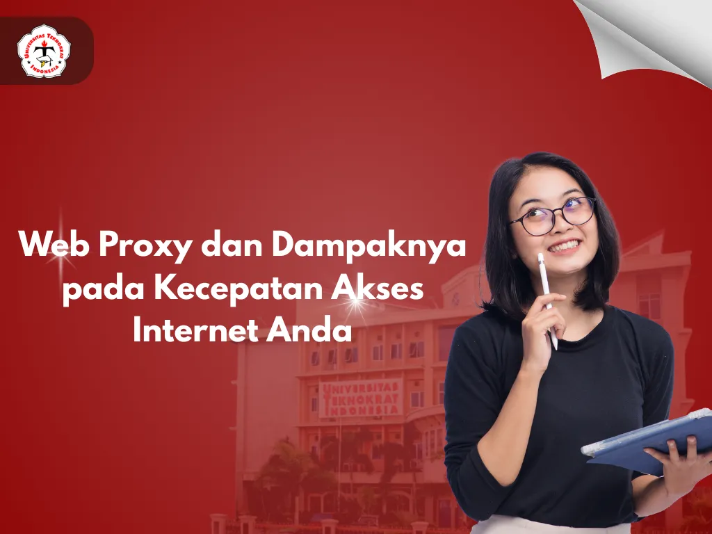 Web Proxy dan Dampaknya pada Kecepatan Akses Internet Anda