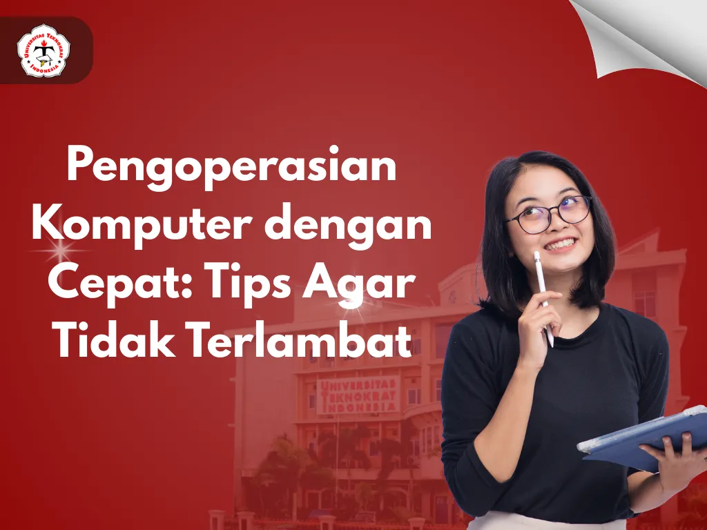 Pengoperasian Komputer: Panduan Lengkap untuk Pekerjaan Sehari-hari
