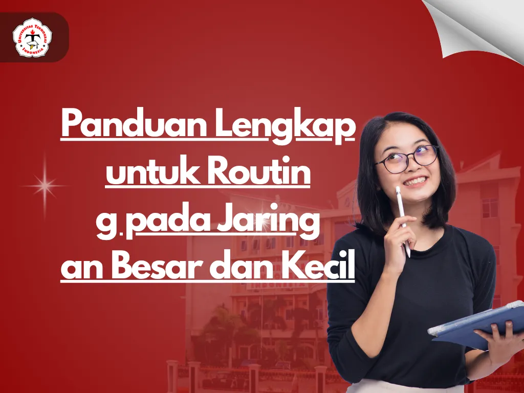 Panduan Lengkap untuk Routing pada Jaringan Besar dan Kecil