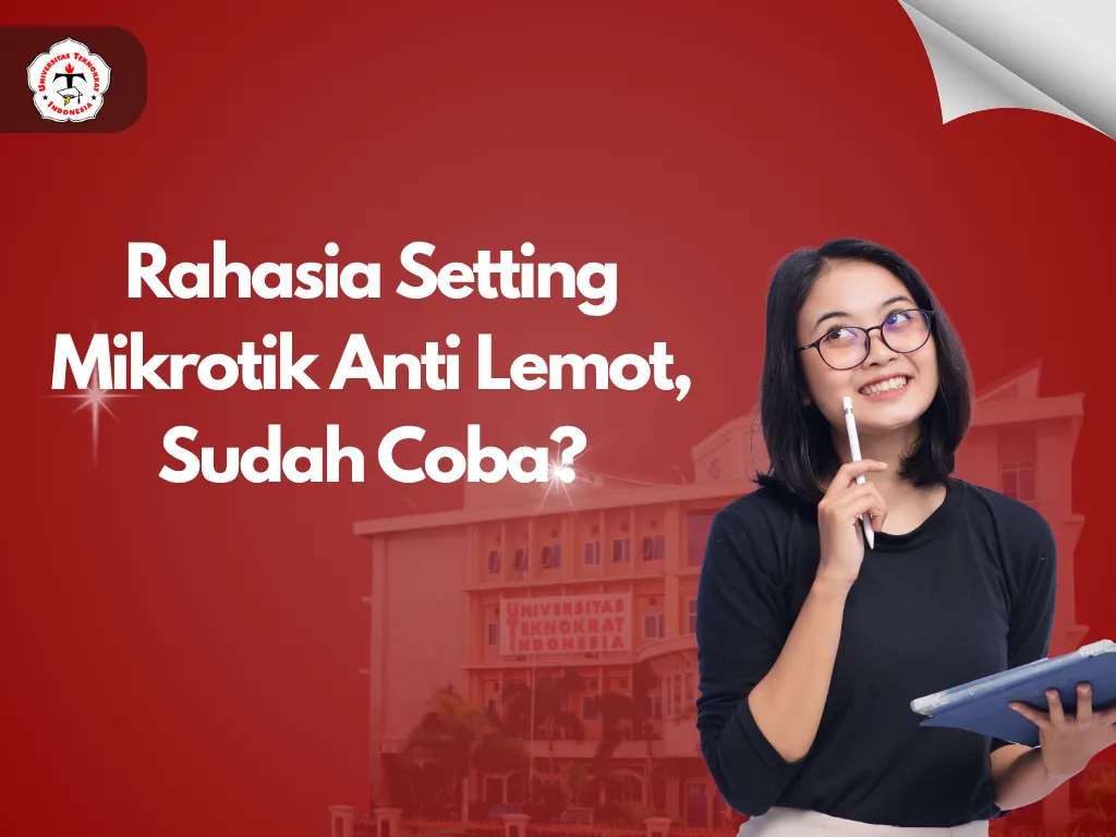 Rahasia Setting Mikrotik Anti Lemot, Sudah Coba?