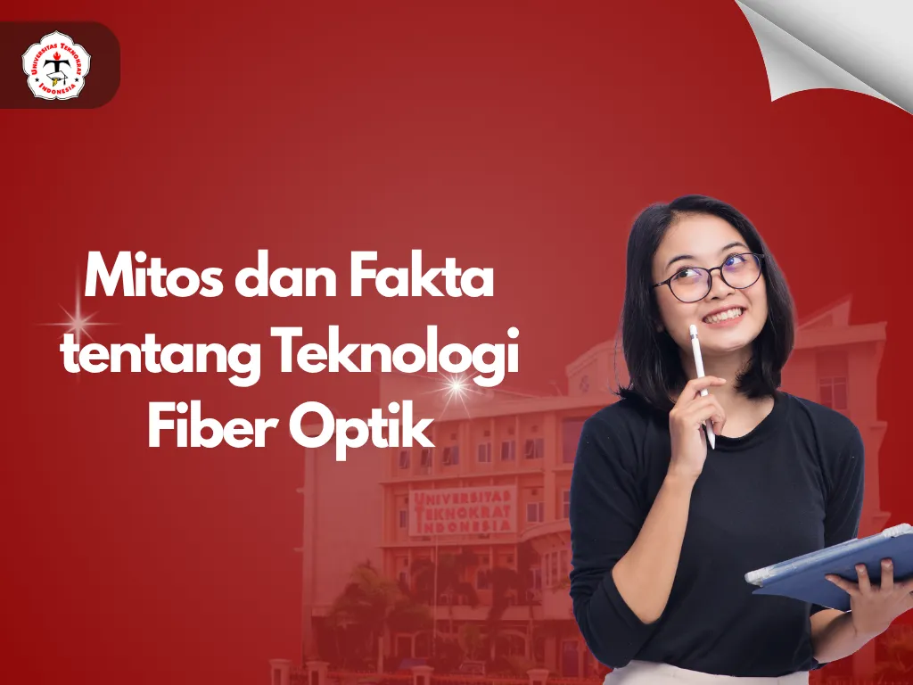 Mitos dan Fakta tentang Teknologi Fiber Optik