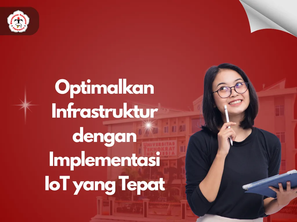 Optimalkan Infrastruktur dengan Implementasi IoT yang Tepat