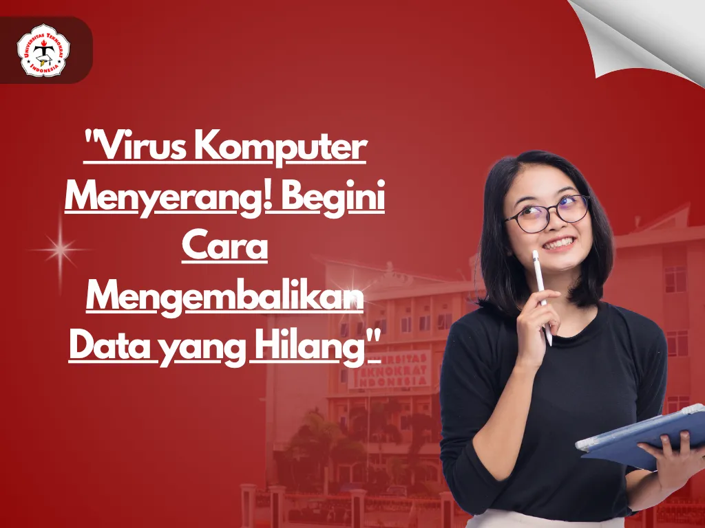 "Virus Komputer Menyerang! Begini Cara Mengembalikan Data yang Hilang"