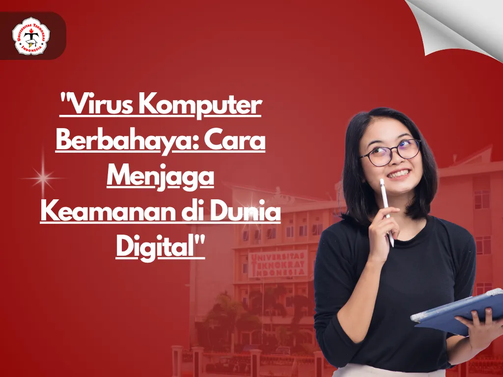 "Virus Komputer Berbahaya: Cara Menjaga Keamanan di Dunia Digital"