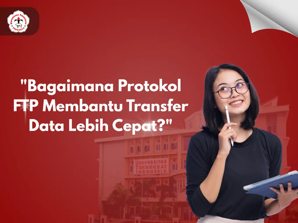 Bagaimana Protokol FTP Membantu Transfer Data Lebih Cepat?