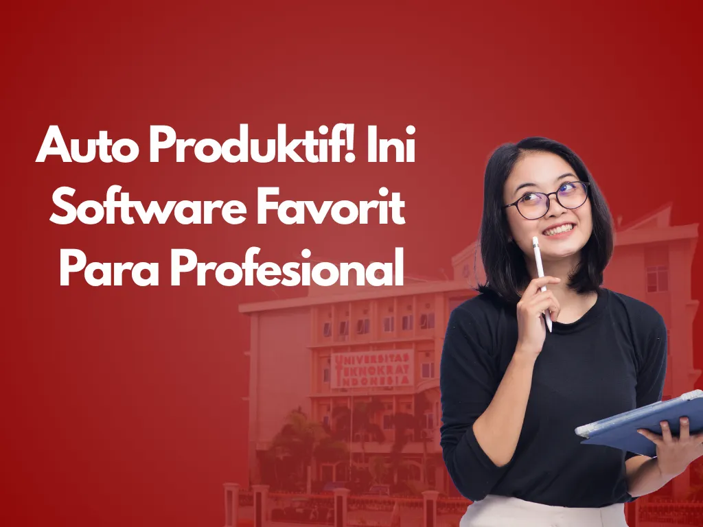 Auto Produktif! Ini Software Favorit Para Profesional