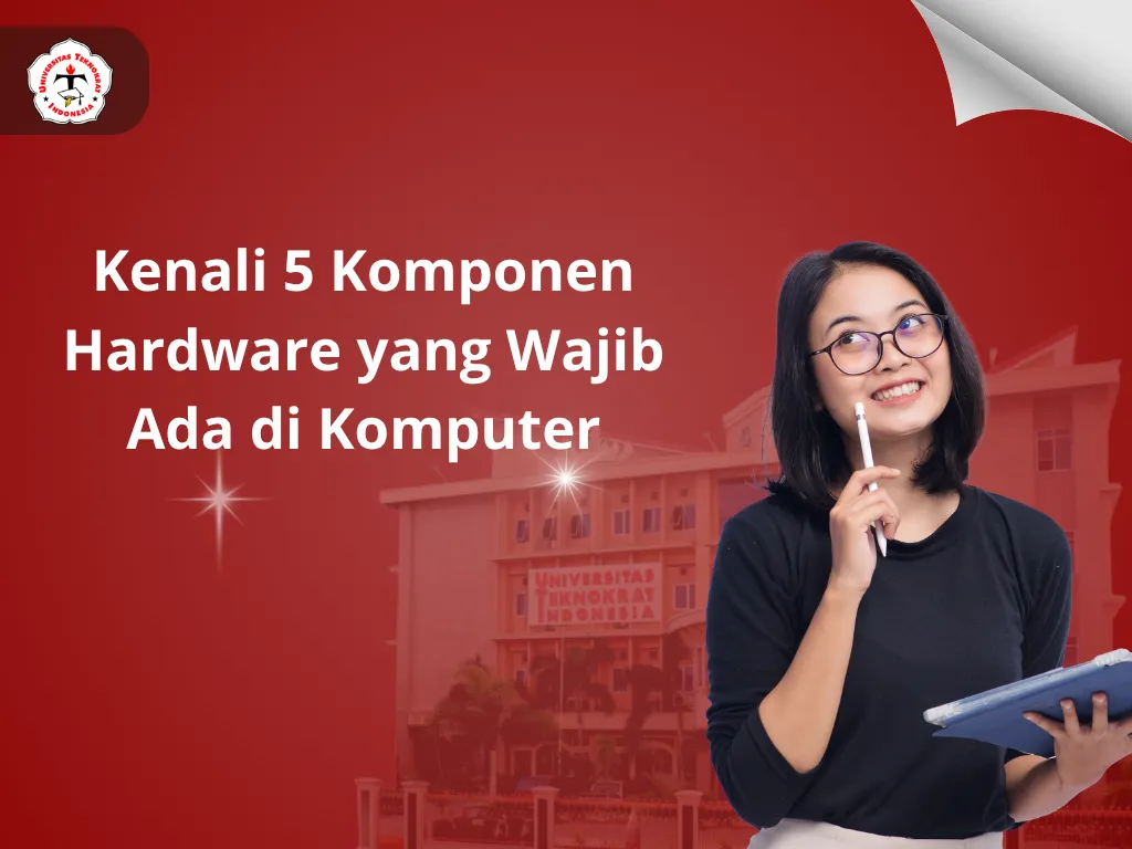 Kenali 5 Komponen Hardware yang Wajib Ada di Komputer
