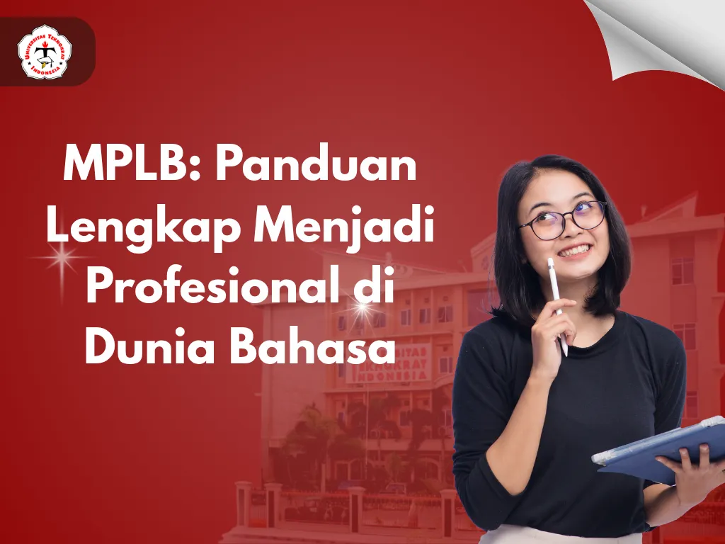 MPLB: Panduan Lengkap Menjadi Profesional di Dunia Bahasa