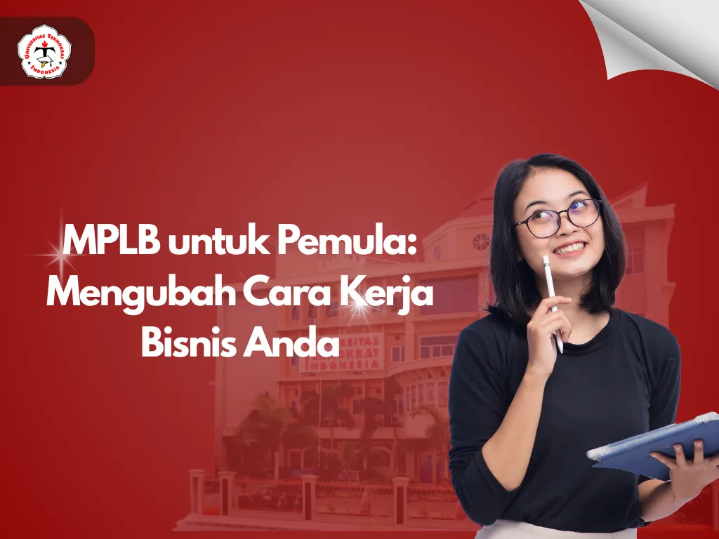 MPLB untuk Pemula: Mengubah Cara Kerja Bisnis Anda