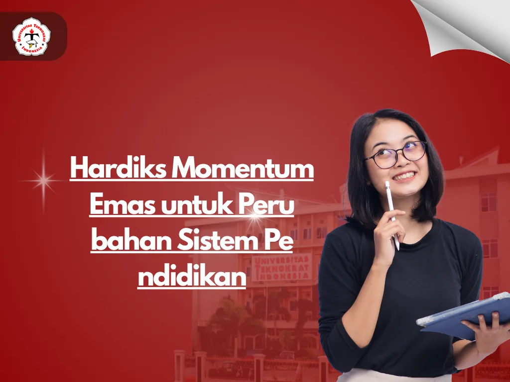 Hardiks Momentum Emas untuk Perubahan Sistem Pendidikan