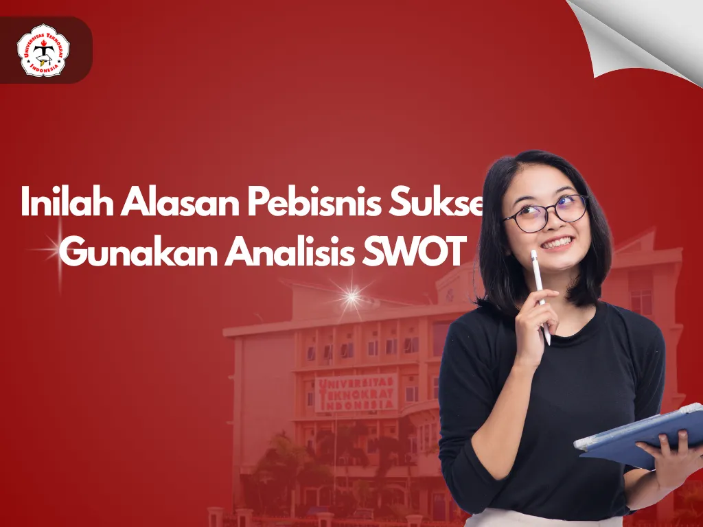 Inilah Alasan Pebisnis Sukses Gunakan Analisis SWOT