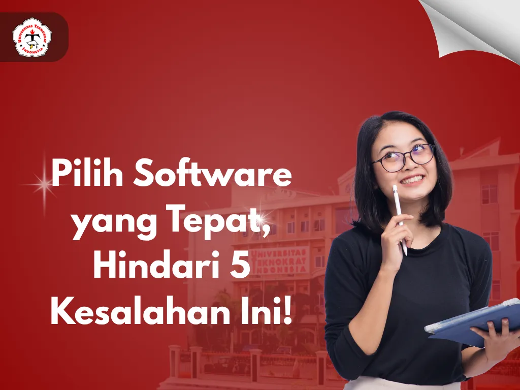 Pilih Software yang Tepat, Hindari 5 Kesalahan Ini!