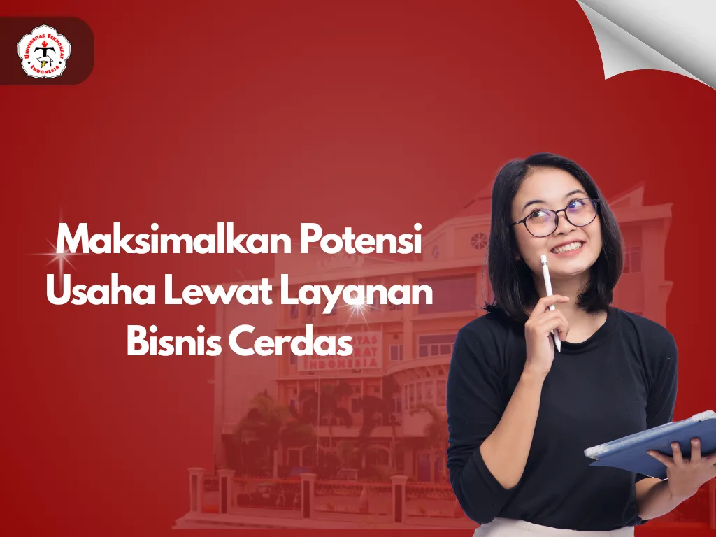Maksimalkan Potensi Usaha Lewat Layanan Bisnis Cerdas