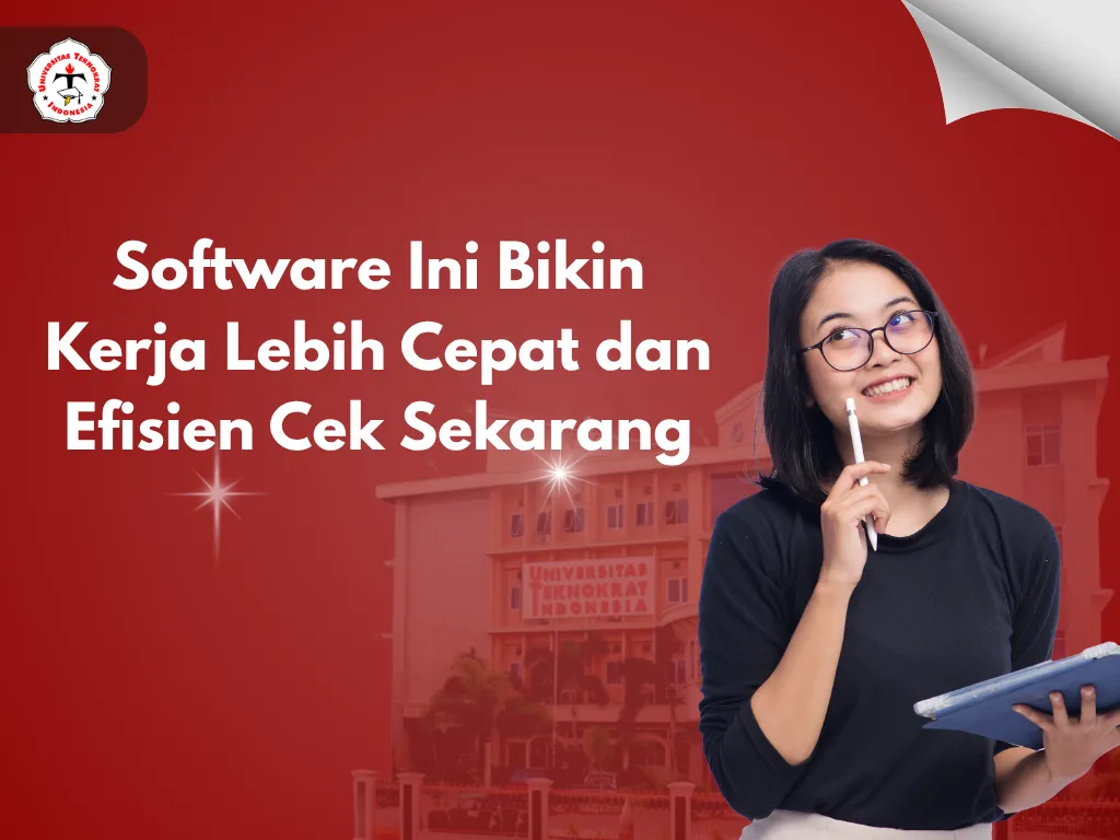 Software Ini Bikin Kerja Lebih Cepat dan Efisien Cek Sekarang