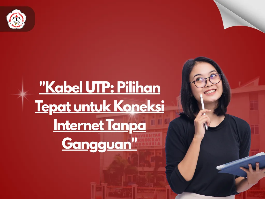 "Kabel UTP: Pilihan Tepat untuk Koneksi Internet Tanpa Gangguan"
