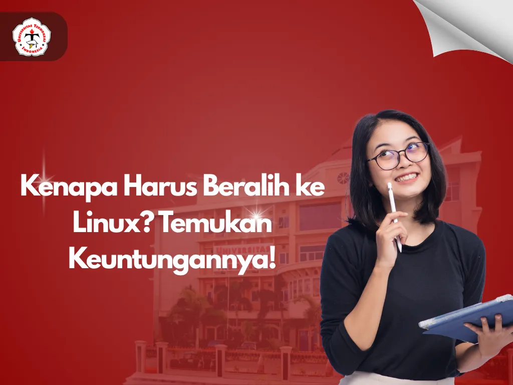 Kenapa Harus Beralih ke Linux? Temukan Keuntungannya!