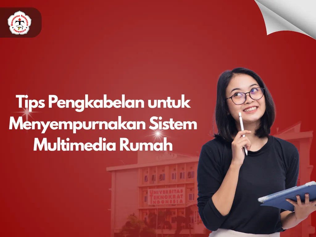 Tips Pengkabelan untuk Menyempurnakan Sistem Multimedia Rumah