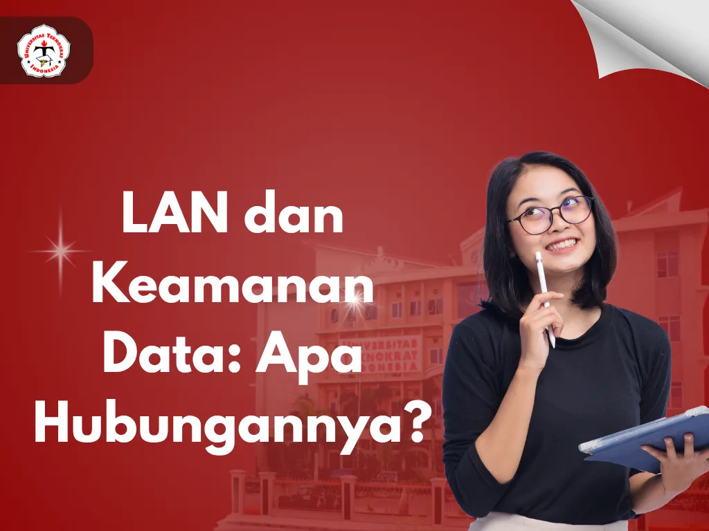 LAN dan Keamanan Data: Apa Hubungannya?