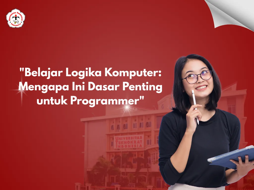 "Belajar Logika Komputer: Mengapa Ini Dasar Penting untuk Programmer"