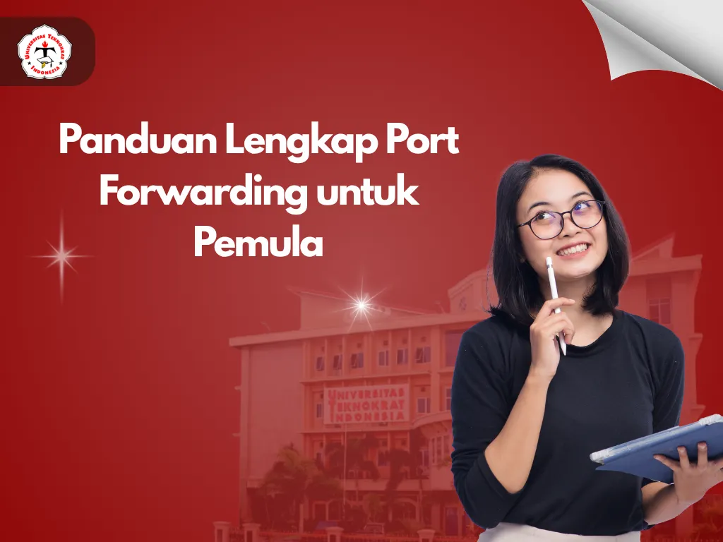 Panduan Lengkap Port Forwarding untuk Pemula