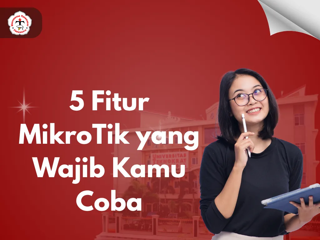 5 Fitur MikroTik yang Wajib Kamu Coba