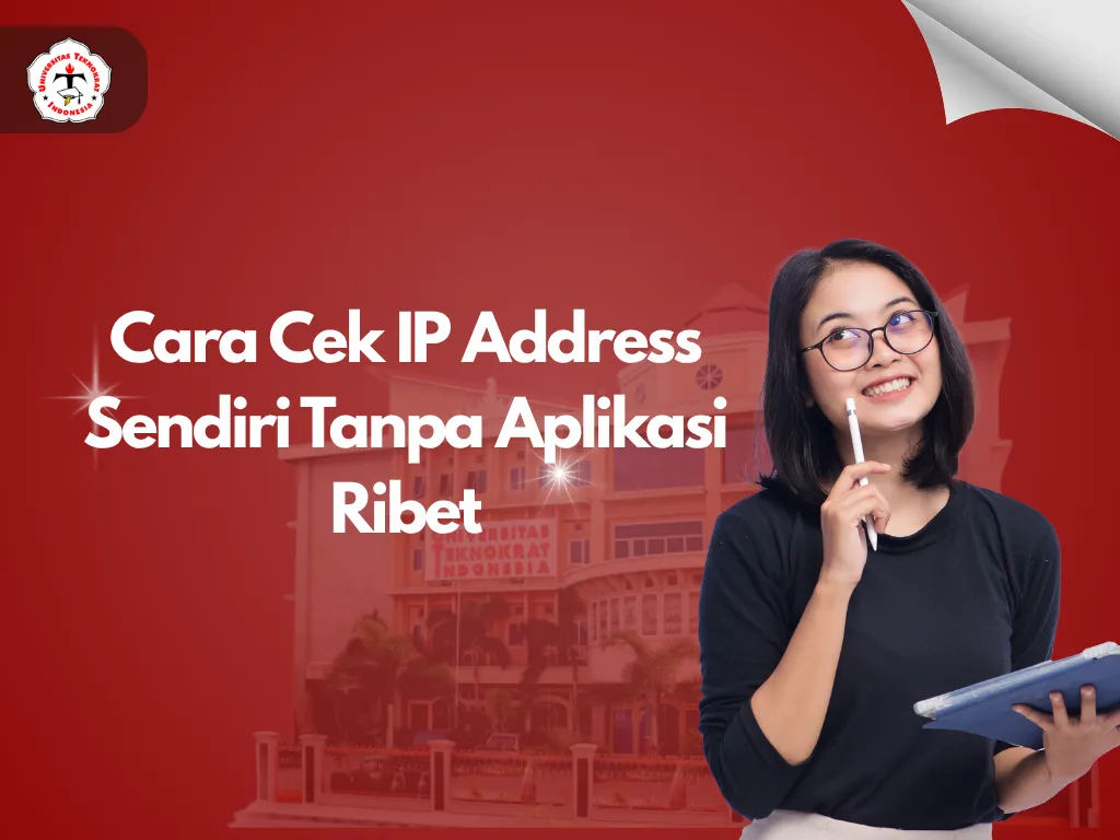 Cara Cek IP Address Sendiri Tanpa Aplikasi Ribet