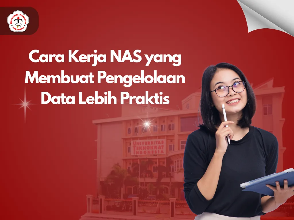 Cara Kerja NAS yang Membuat Pengelolaan Data Lebih Praktis