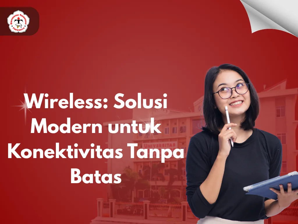 Wireless: Solusi Modern untuk Konektivitas Tanpa Batas