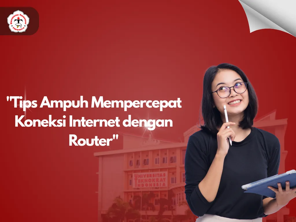 "Tips Ampuh Mempercepat Koneksi Internet dengan Router"
