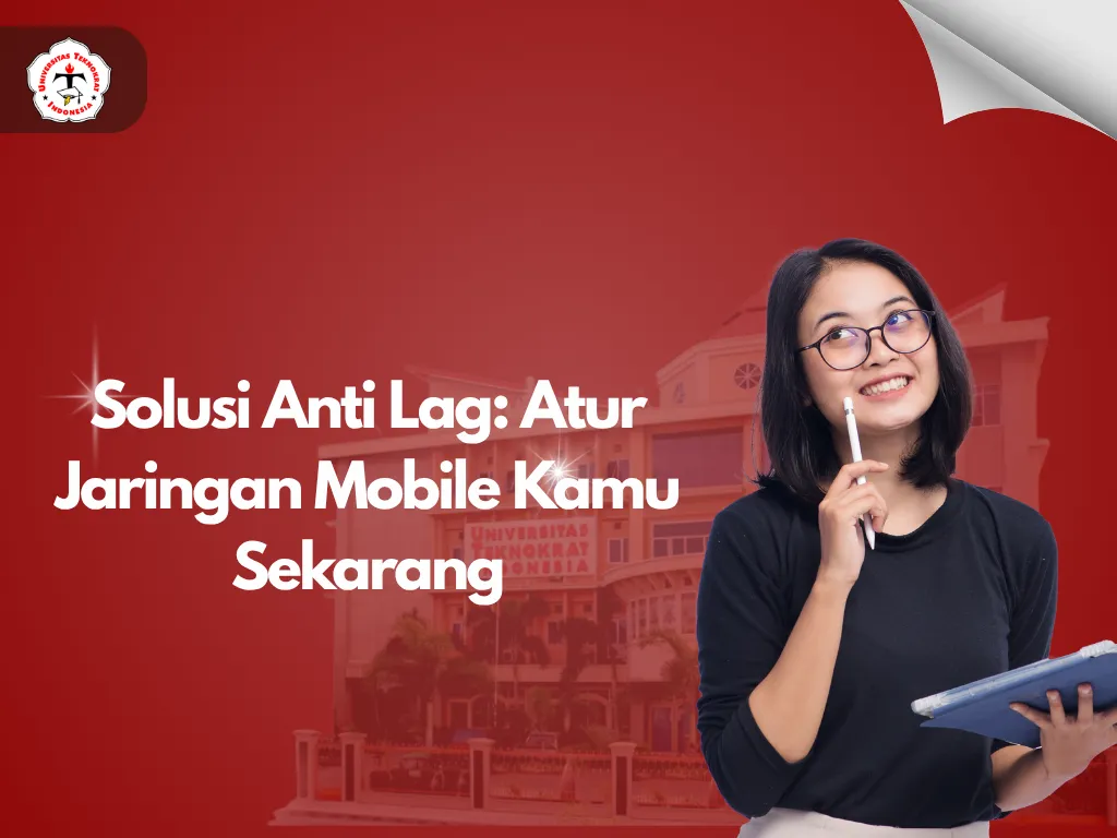 Solusi Anti Lag: Atur Jaringan Mobile Kamu Sekarang