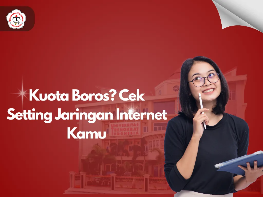 Kuota Boros? Cek Setting Jaringan Internet Kamu