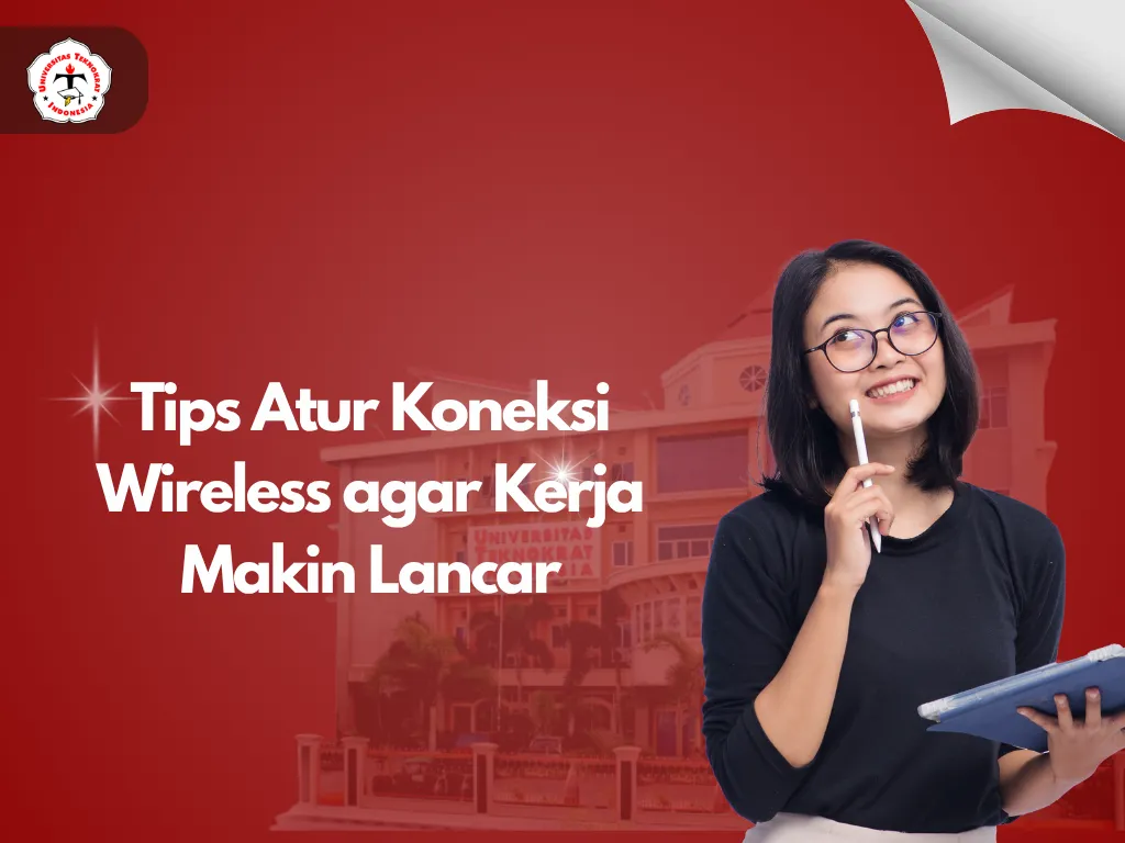 Tips Atur Koneksi Wireless agar Kerja Makin Lancar
