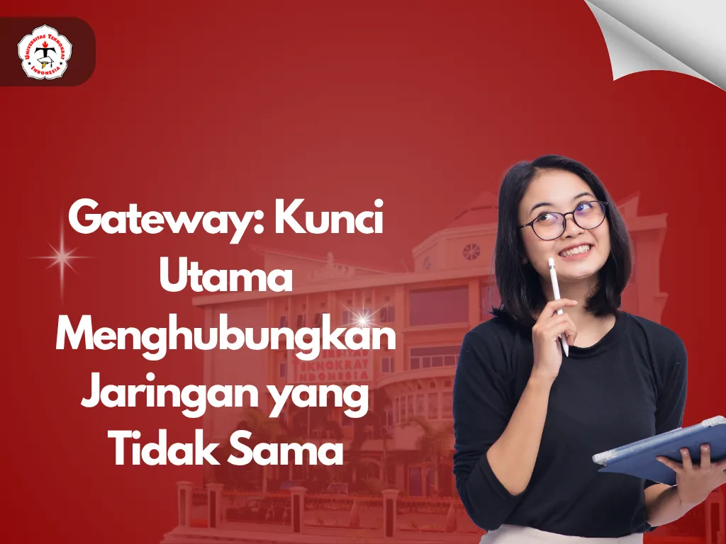 Gateway: Kunci Utama Menghubungkan Jaringan yang Tidak Sama