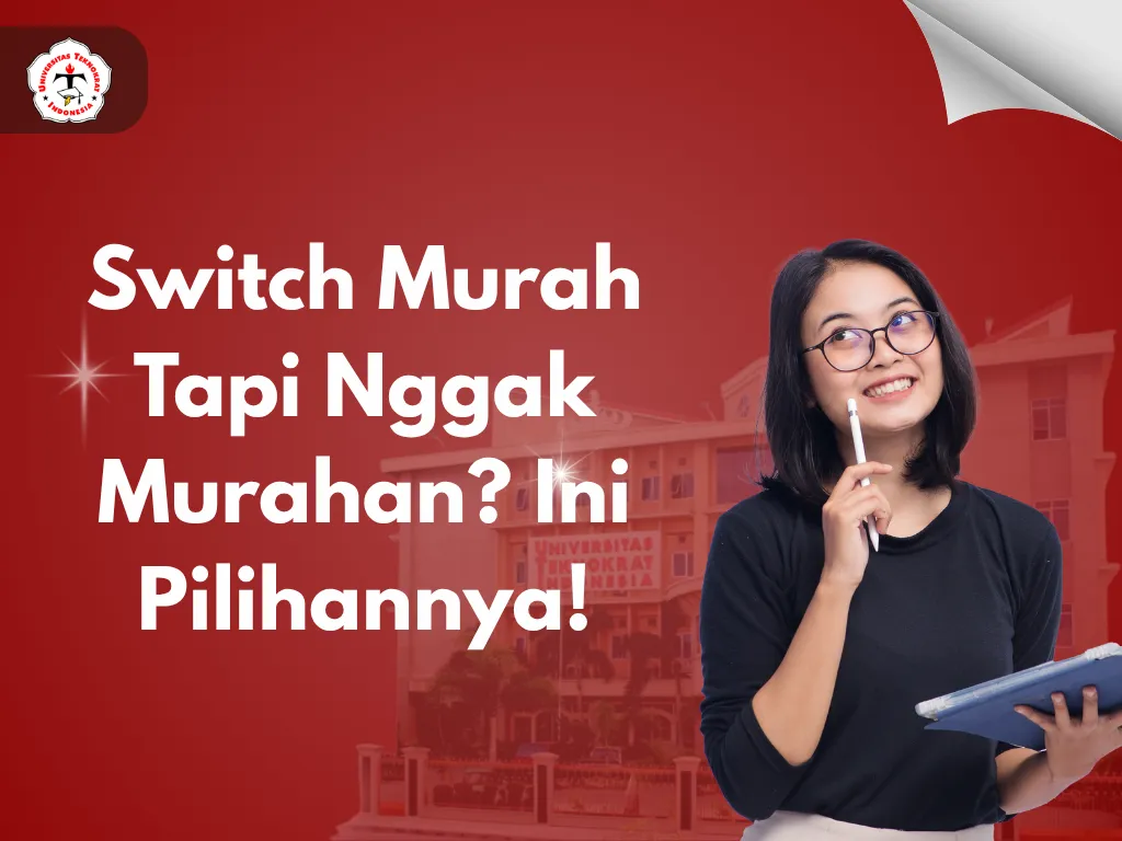 Switch Murah Tapi Nggak Murahan? Ini Pilihannya!